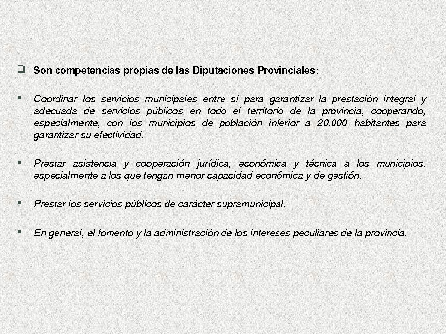 Outras EELL: Deputacións Provinciais, Mancomunidades, Consorcios e Entidades de ámbito territorial inferior ao municipio